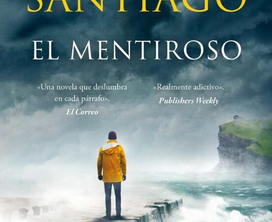 El mentiroso. (Mikel Santiago)