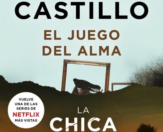 El juego del alma. (Javier Castillo)