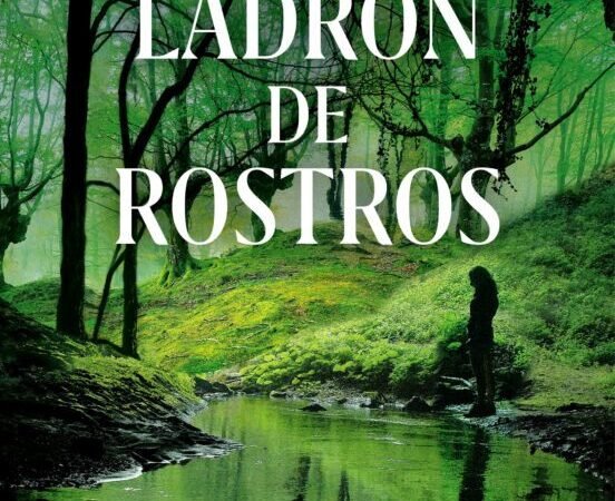 El ladrón de rostros. (Ibon Martín)