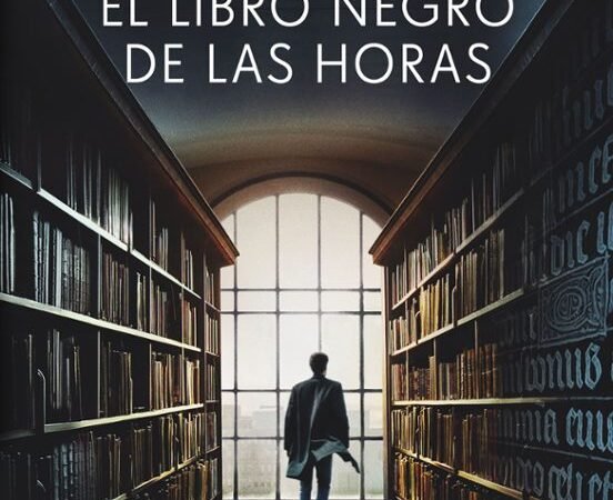 El libro negro de las horas. (Eva García Sáenz de Urturi)