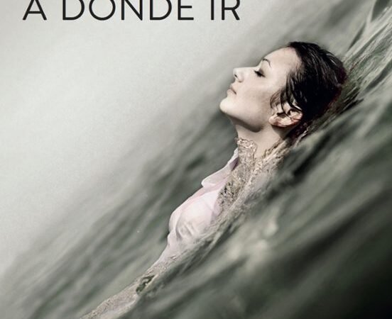 Un lugar a donde ir. (María Oruña)